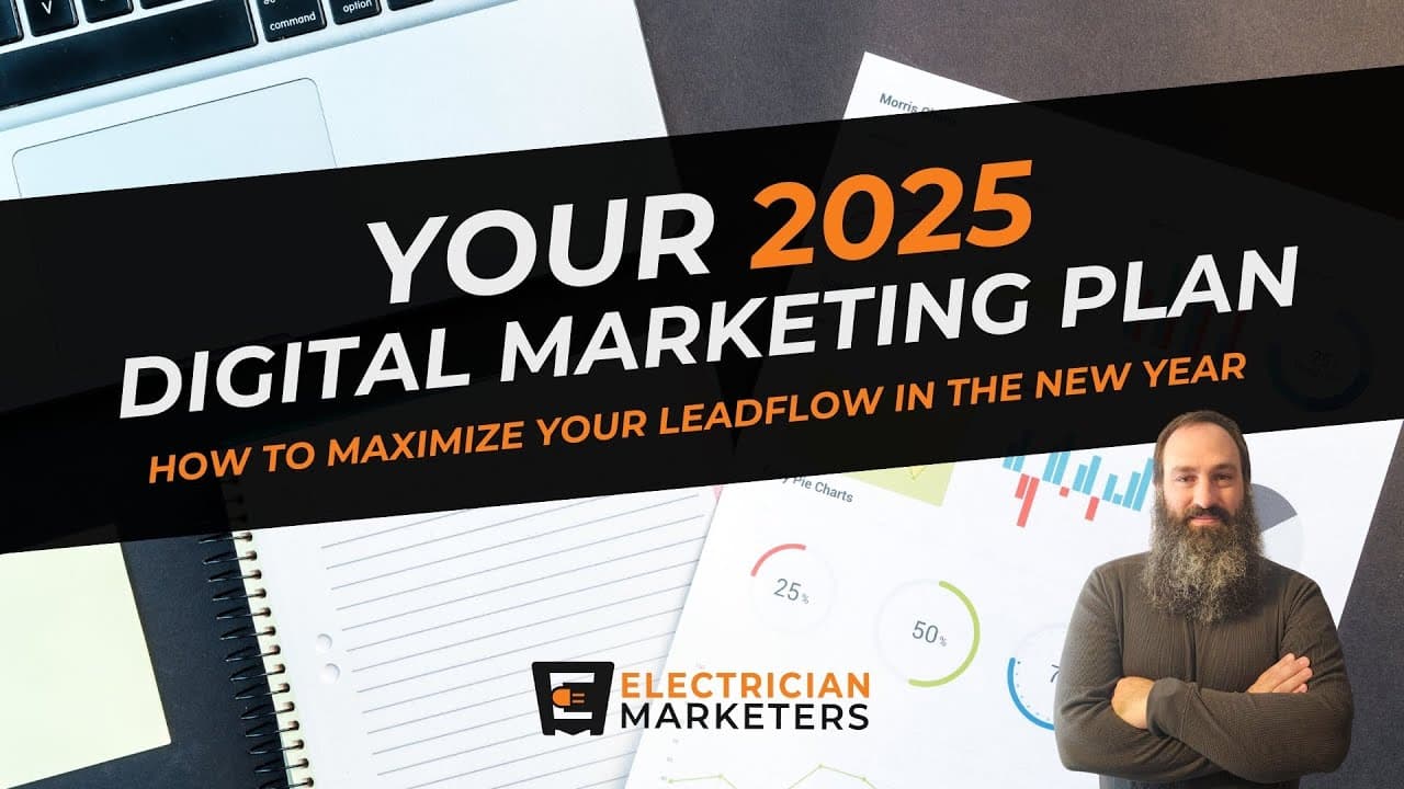 Your 2025 Digital Marketing Plan for Electricians