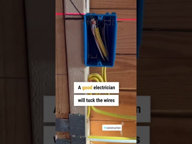 A good electrician will...